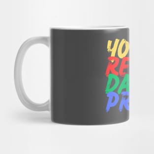 You're Really Damn Pretty (Mood Colors) - Pocket ver. Mug